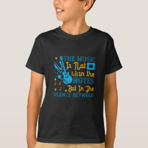 Musik - Musik steckt nicht in den Noten T-Shirt