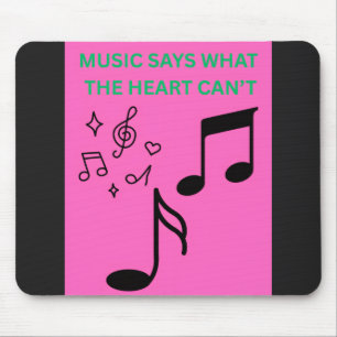 MUSIK SAGT, WAS DAS HERZ NICHT KANN MOUSEPAD