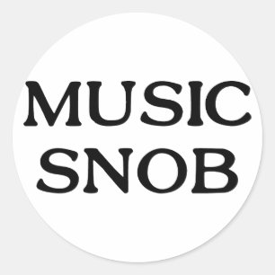 Musik-Snob Runder Aufkleber