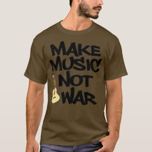 Musik statt Krieg akustisch machen T-Shirt