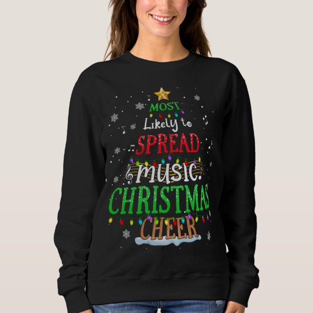 Musik Tree Xmas wird höchstwahrscheinlich Musik Ch Sweatshirt (Vorderseite)