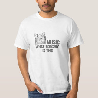 Musik! Welche Zauberei ist diese? Katze meme T-Shirt