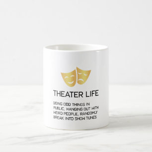 Musikalisches Theater Theater-Leben-lustiges Kaffeetasse
