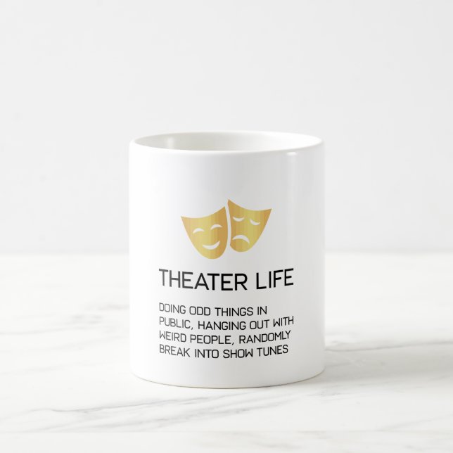 Musikalisches Theater Theater-Leben-lustiges Kaffeetasse (Mittel)