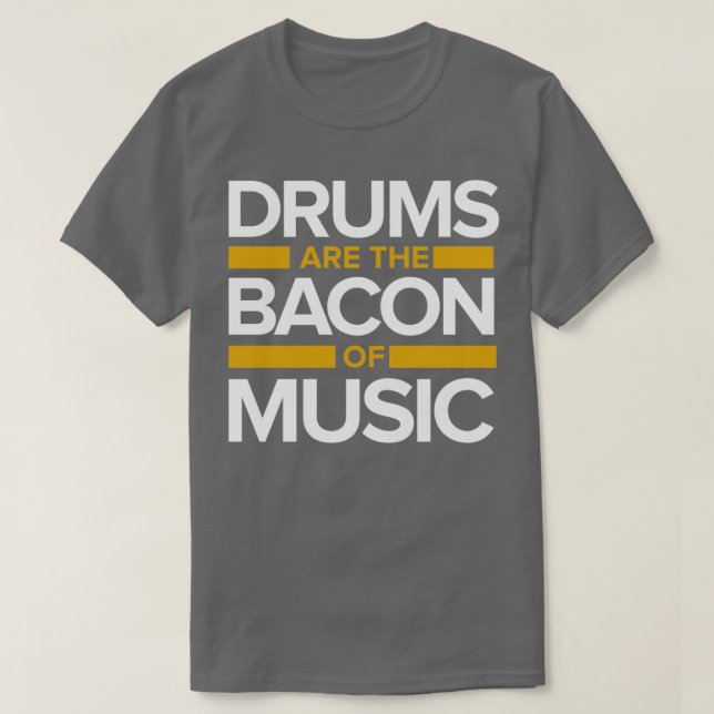 Musikdrums Bacon 1 T-Shirt (Design vorne)