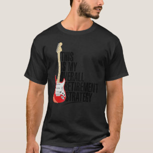 Musiker Electric Gitarre Rock and Roll Strategie T-Shirt