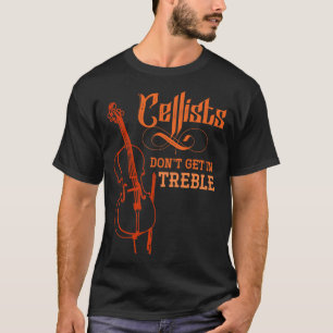Musiker Funny Cello Cellist T-Shirt