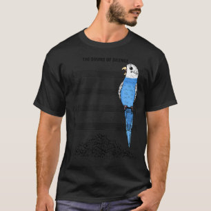 Musiker Parrot I sound of Silence I Blue Budgie B T-Shirt