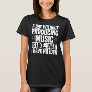 Musikerin Komponist Song Maker Record Musiker T-Shirt