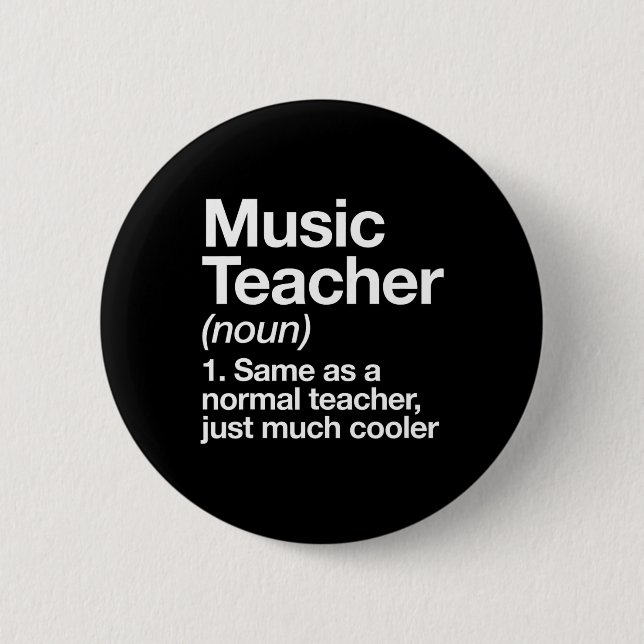 Musiklehrer definieren Spaß an der Schule Button (Vorderseite)
