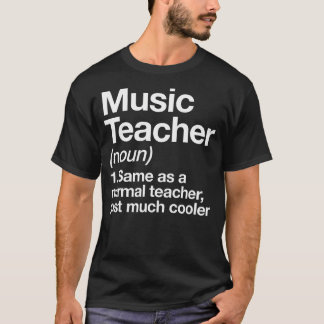 Musiklehrer definiert Funny Back to School Firs T-Shirt
