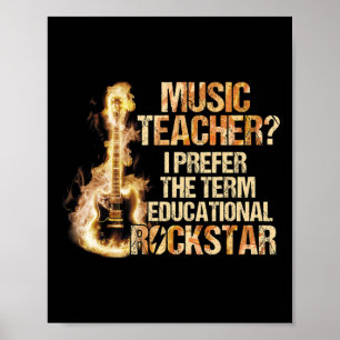 Musiklehrer I bevorzuge den Begriff Educational Ro Poster