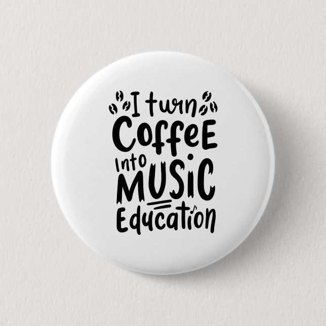 Musiklehrer machen Kaffee in Bildung Button (Vorderseite)