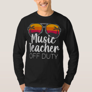 Musiklehrer Off Duty Sonnenbrille Beach Sunset T-Shirt