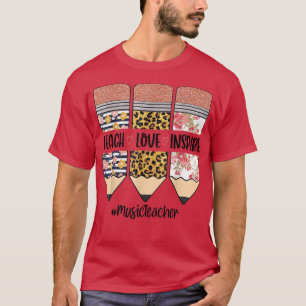 Musiklehrer Zurück zur Schule Liebe Lehren Inspiri T-Shirt