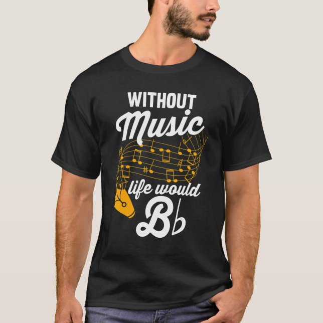 Musiknoten Musiker ohne Musikleben würde T-Shirt (Vorderseite)