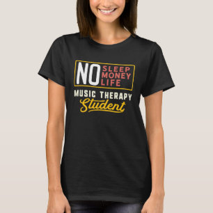 Musiktherapie Major Studen Abschluss T-Shirt