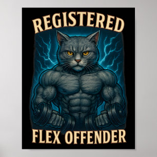 Muskel Cat Registered Flex Offender Funny Gym Meme Poster