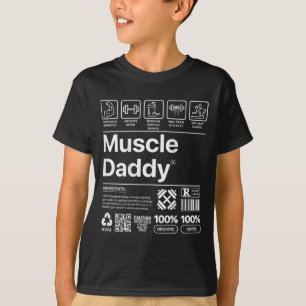 Muskel Daddy für Trainingsgymnastik Lover und Body T-Shirt