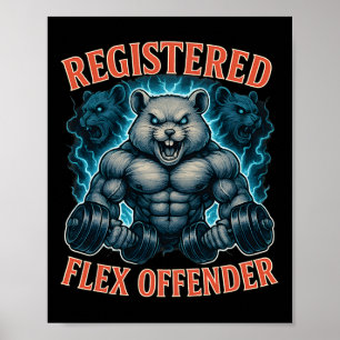 Muskel Hamster registrierter Flex Offender Funny G Poster