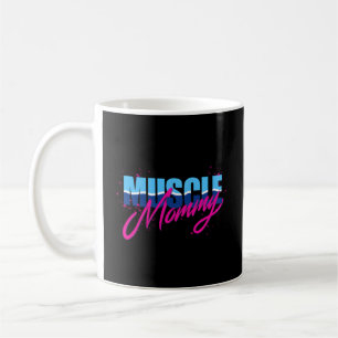 Muskel Mommy Kaffeetasse