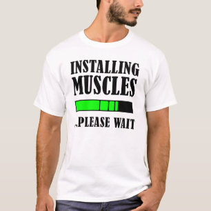 Muskeln installieren Bitte Gewicht Lustiges Shirt
