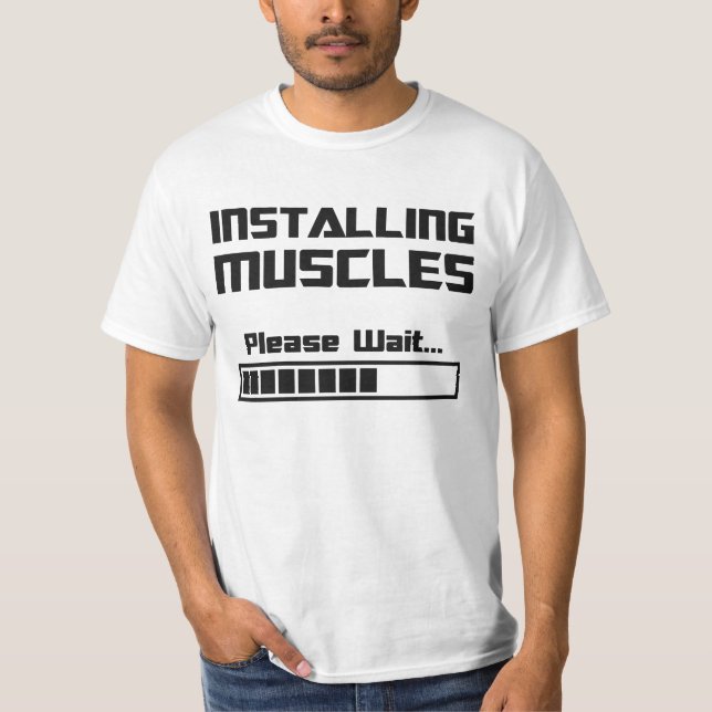 Muskeln installierend, bitte warten Laden-Bar T-Shirt (Vorderseite)