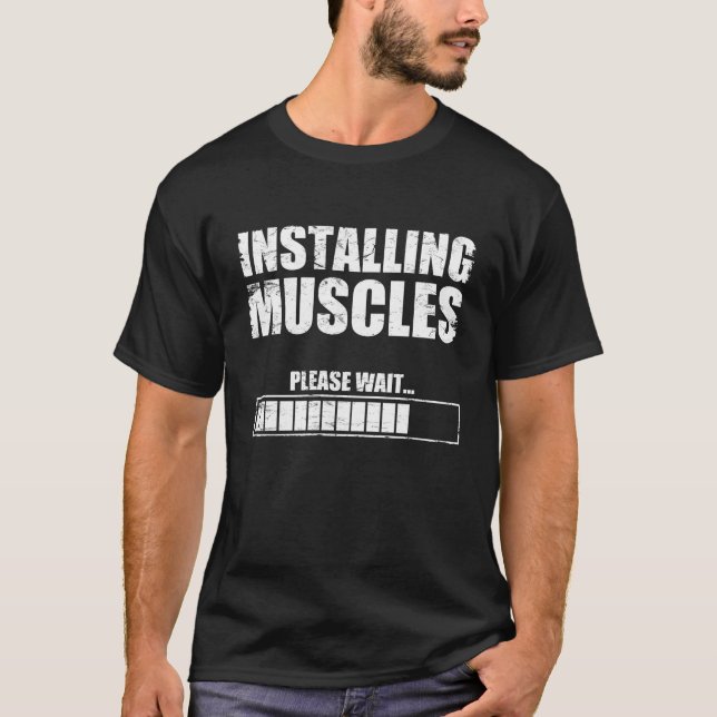 Muskeln installierend, bitte warten T-Shirt (Vorderseite)