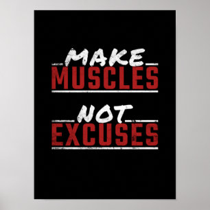 Muskeln nicht entschuldigen Motivierend Gym Poster