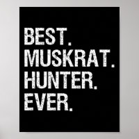 Muskrat Jagdgeschenk - Der sonnige beste Jäger