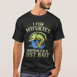 Musky Fishing Gift Idee Muskie Shirt