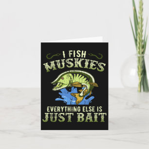 Musky Fishing Gift Idee Muskie Shirt Karte