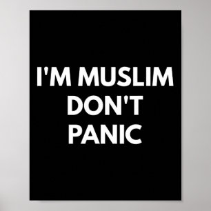 Muslimische Dont-Panik - Nie Trump-Shirts Poster