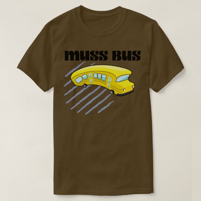 muss busscholl T-Shirt (Design vorne)