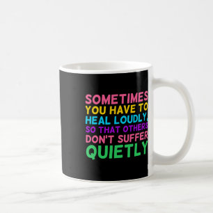 Muss laut Mental Health Awareness Graphi heilen Kaffeetasse
