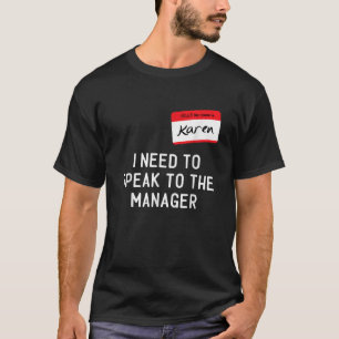 Muss Manager Karen sprechen Halloween lustiges Mem T-Shirt