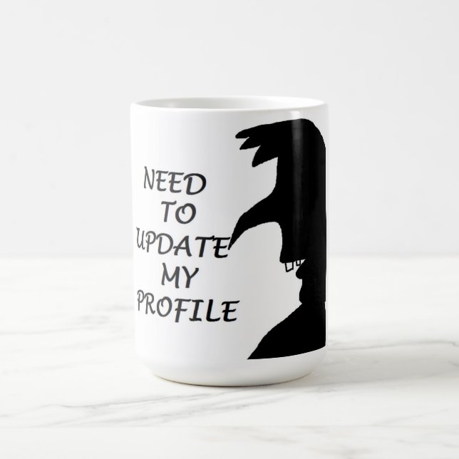 MUSS MEIN PROFIL AKTUALISIERT WERDEN TASSE (Mittel)