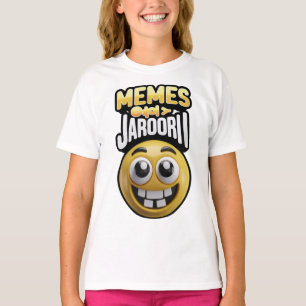 Muss-Memes für deinen Spaß liebenden T - Shirt hab