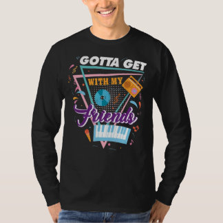 Muss mit meinen Freunden Brautjungfer 90er Jungges T-Shirt