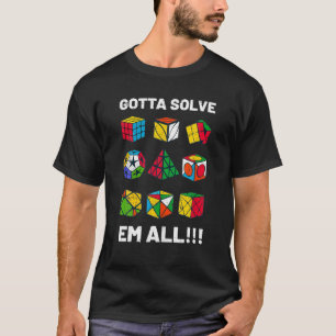 Muss Sie Alle Wettbewerbs-Puzzle-Würfel Lösen T-Shirt