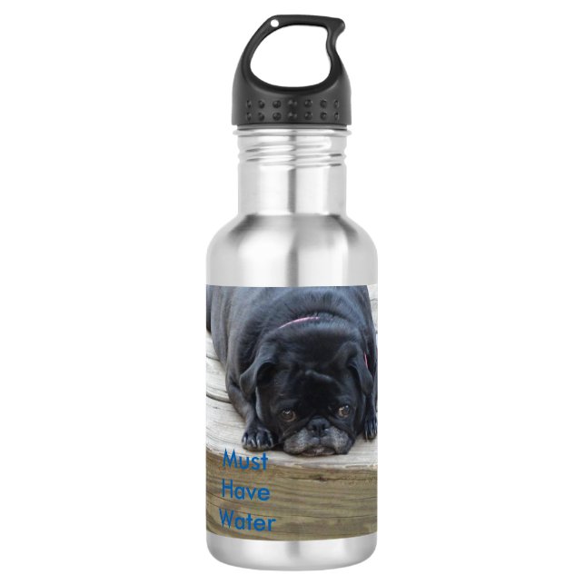 Muss Wasser haben Trinkflasche (Vorderseite)