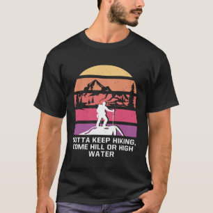 Muss Weiter Wandern Motivationszitat Wanderer Insp T-Shirt