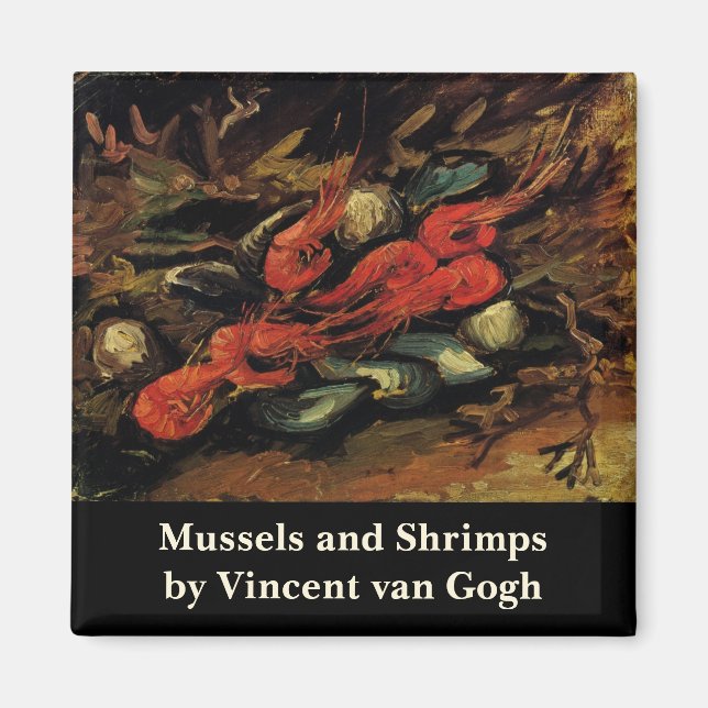 Mussels und Shrimp von Vincent van Gogh Magnet (Vorne)
