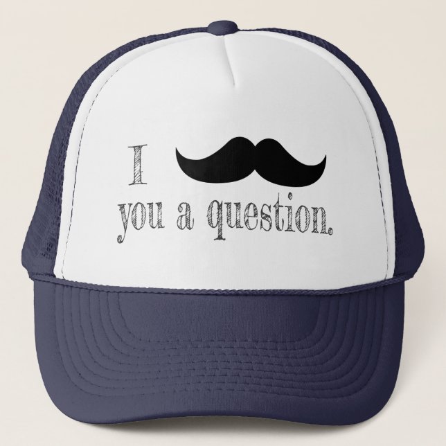 Mustache dir eine Frage Truckerkappe (Vorderseite)