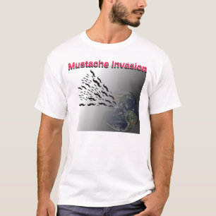 Mustache Invasion T - Shirt