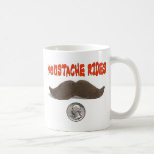 MUSTACHE RIDES 25 CENTS TASSE