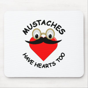 Mustaches haben auch Herz Mousepad