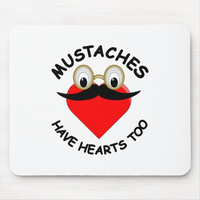 Mustaches haben auch Herz Mousepad (Vorne)