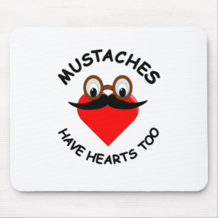 Mustaches haben auch Herz Mousepad