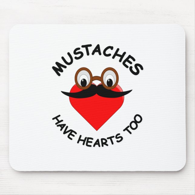 Mustaches haben auch Herz Mousepad (Vorne)